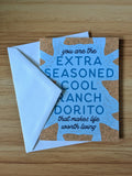Cool Ranch Dorito Greeting Card