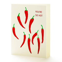 You're So Hot (Pepper) Greeting Card