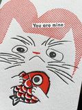 Grumpy Kitty, You Are Mine Letterpress Card