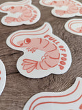 Full of Poop Funny Shrimp Vinyl Sticker