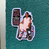 There is No Marriage Equality Until Disabled People Can Marry Disability Justice Sticker