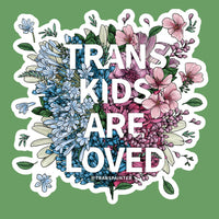 Trans Kids Are Loved Stickers