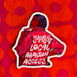 Support Local Abortion Access Vinyl Sticker (Glow-in-the-Dark)