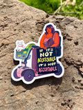 If it's Not Accessible, It's Not Acceptable - Disability Rights Sticker