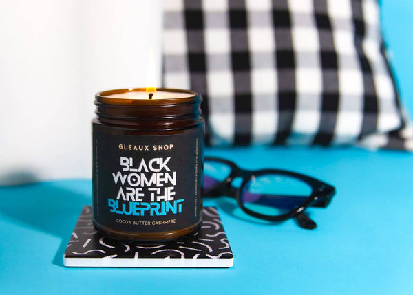 Black Women are the Blueprint Candle - Cocoa Butter Cashmere