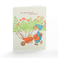 Garden Gnome "You Make the World a Better Place" Notecard