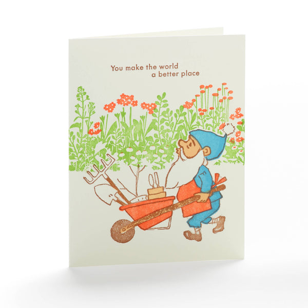 Garden Gnome "You Make the World a Better Place" Notecard