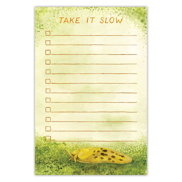 A to-do list notepad features a watercolor illustration of a slow Banana Slug. Along the top the words "Take It Slow" are written.