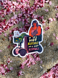 If it's Not Accessible, It's Not Acceptable - Disability Rights Sticker