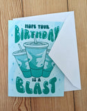 Hope Your Birthday is Blast Card