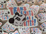 Trans Rights or I Bites Vinyl Sticker