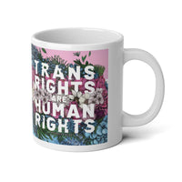 Trans Rights Are Human Rights Ceramic Mug